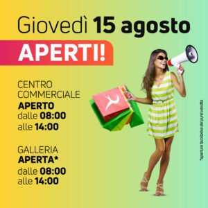 Giovedì 15 agosto APERTI!